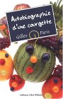Autobiographie d’une courgette