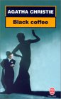 Black Coffee