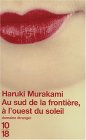 Au sud de la frontière, à l’ouest du soleil