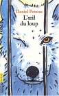 L’Œil du loup L’Œil du loup