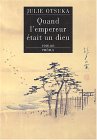 Quand l’empereur était un dieu