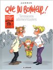 Tensions alimentaires Tensions alimentaires