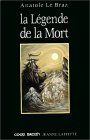 La légende de la mort La légende de la mort