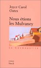 Nous étions les Mulvaney Nous étions les Mulvaney