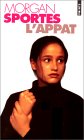 L’appât