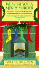 We wish you a Merry Murder We wish you a Merry Murder