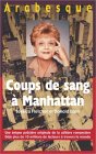 Coups de sang à Manhattan