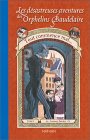 Les Désastreuses aventures des orphelins Baudelaire