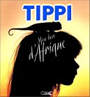 Tippi of Africa