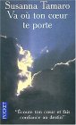 Va où ton cœur te porte Va où ton cœur te porte