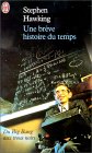 Une brève histoire du temps Une brève histoire du temps