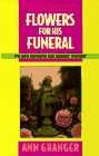 Flowers for his funeral Flowers for his funeral
