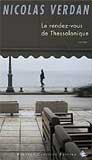 Le rendez-vous de Thessalonique Le rendez-vous de Thessalonique