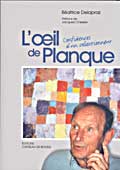L’Oeil de Planque L’Oeil de Planque