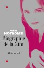 Biographie de la faim Biographie de la faim