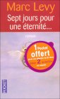 Sept jours pour une éternité...