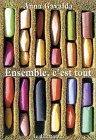 Ensemble, c’est tout