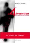 La Quatrième Invention