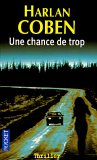 une chance de trop une chance de trop