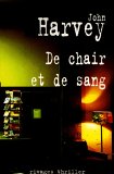De chair et de sang De chair et de sang