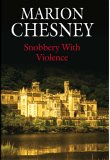 Snobbery with violence Snobbery with violence