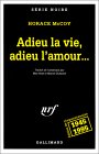 Adieu la vie, adieu l’amour Adieu la vie, adieu l’amour