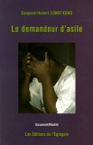 Le demandeur d’asile Le demandeur d’asile