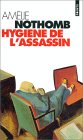 Hygiene de l’assassin Hygiene de l’assassin