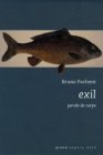 Exil - Parole de carpe