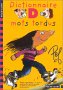Le Dictionnaire des Mots Tordus