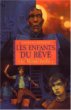 Les enfants du rêve Les enfants du rêve