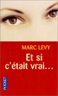 Et si c’était vrai Et si c’était vrai