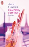 Ensemble, c’est tout