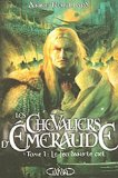 Les Chevaliers d’Emeraude