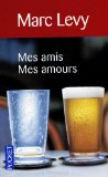 Mes amis Mes amours Mes amis Mes amours
