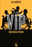Club VIP (Very Invalid Persons)