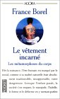 Le vêtement incarné
