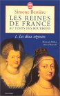 Les Reines de France au temps des Bourbons