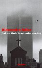 J’ai vu finir le monde ancien J’ai vu finir le monde ancien
