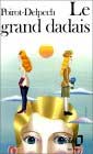 Le grand dadais Le grand dadais