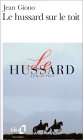 Le Hussard sur le Toit Le Hussard sur le Toit