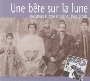 Une bête sur la Lune Une bête sur la Lune