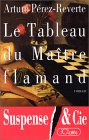 Le tableau du Maître flamand Le tableau du Maître flamand