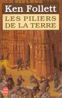 Les Piliers de la terre Les Piliers de la terre