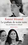 Le parfum de notre terre