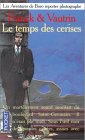Le Temps des Cerises
