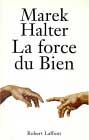 La force du bien