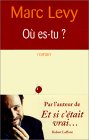 Où es-tu ?