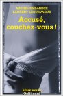Accusé, couchez-vous