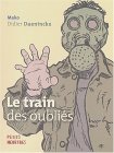 Le train des oubliés Le train des oubliés